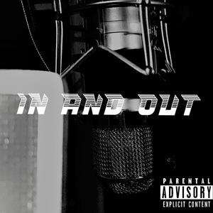 In and Out (Explicit)