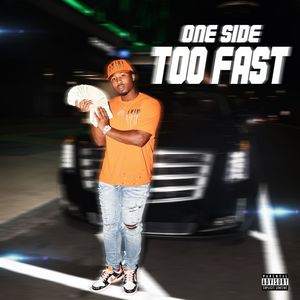 Too Fast (Explicit)