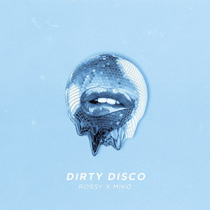 Dirty Disco