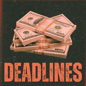 Deadlines