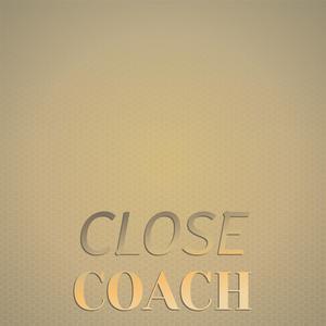 Close Coach