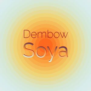 Dembow Soya