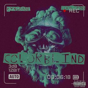 Colorblind (Explicit)