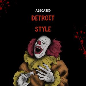 Detroit style (Explicit)