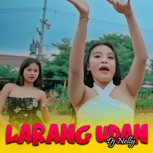 Larang Udan