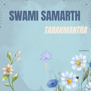 Swami Samarth Tarakmantra