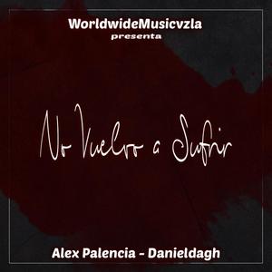 No vuelvo a sufrir(feat. Danieldagh)