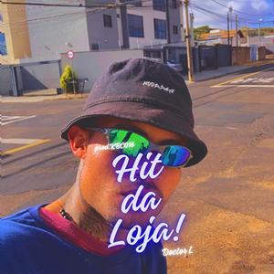 Hit da Loja (feat. KBC016) [Explicit]