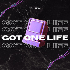 Got One Life