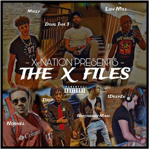 X-Nation Presents: The X-Files (Explicit)