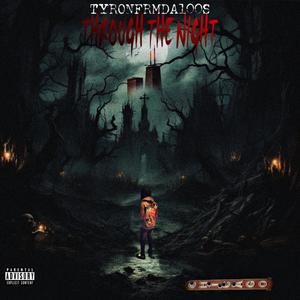 Through The Night (Explicit)