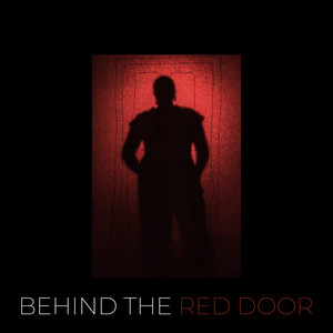 Behind the Red Door (Explicit)