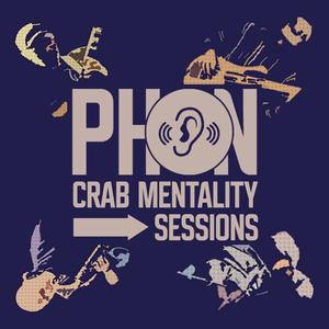 Crab Mentality Sessions