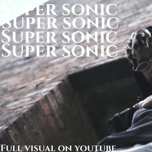 Super Sonic (Explicit)