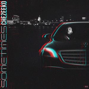 Sometimes (Explicit)