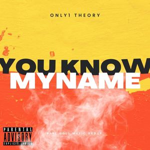 You Know My Name (Explicit)
