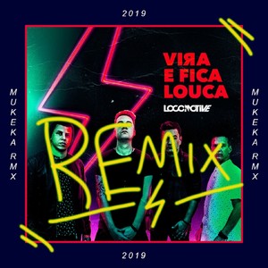 Vira e Fica Louca (Remix)