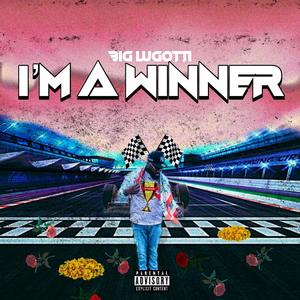 I'm a Winner (Explicit)