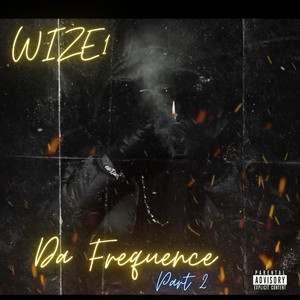 Da Frequence Part 2 (Explicit)