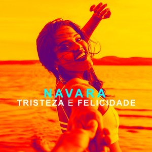 Tristeza e Felicidade