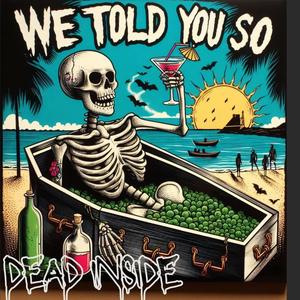 Dead Inside (feat. David Despins)