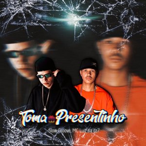 Toma Presentinho (Explicit)