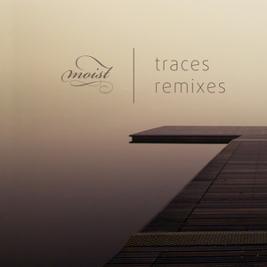 Traces (Remixes)