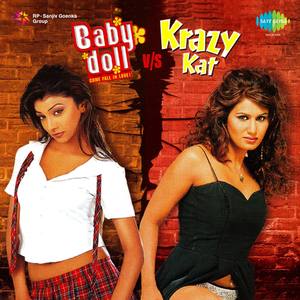 Baby Doll Vs Krazy Kat Remix