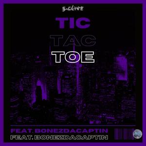 Tic Tac Toe (Slowed) (feat. BonezDaCaptin) [Explicit]