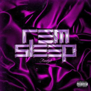 REM Sleep Freestyle (feat. E Will) (Explicit)