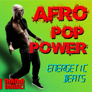 Afro Pop Power – Energetic Beats