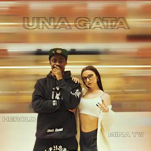 UNA GATA (feat. Mina YW) (Explicit)