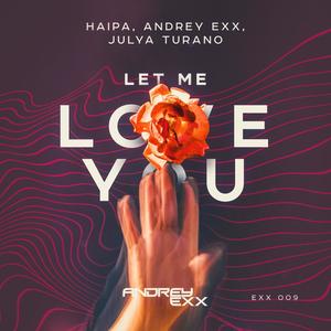 Let Me Love You (Extended Mix)