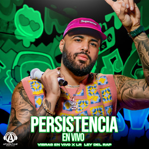 Persistencia (En Vivo) [Explicit]