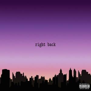 Right Back (Explicit)