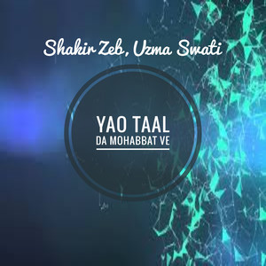 Yao Taal Da Mohabbat Ve - Single
