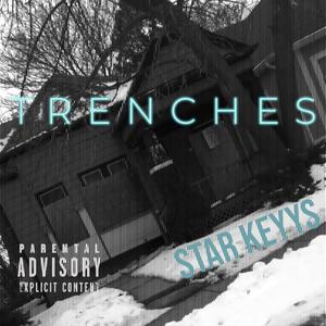 Trenches (Explicit)