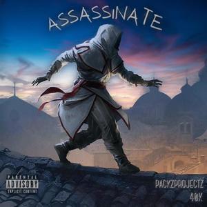 Assassinate (feat. 40k)