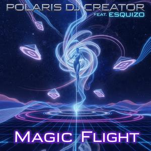 MAGIC FLIGHT (feat. ESQUIZO)