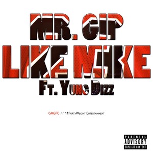 Like Mike (feat. Yung Dizz) [Explicit]