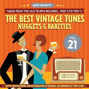 The Best Vintage Tunes. Nuggets & Rarities ¡Best Quality! Vol. 21