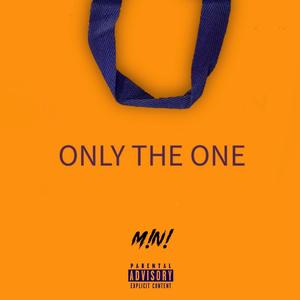 Only the one (feat. Kevin Ak & Ham der Mali)