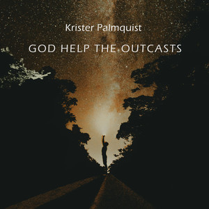 God Help The Outcasts