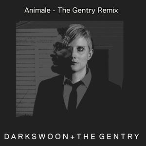 Anímale (feat. The Gentry) [The Gentry Remix]