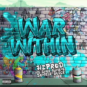War Within (feat. Zombie Juice & Shoegang) (Radio Edit)