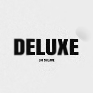 Deluxe (Explicit)