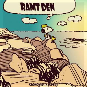 Ramt Den(feat. Jepzet & Cronqvist)
