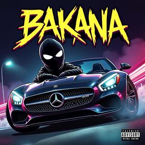 BAKANA (Explicit version|Explicit)