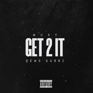 GET 2 IT (Explicit)
