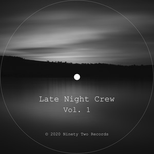 Late Night Crew, Vol. 1